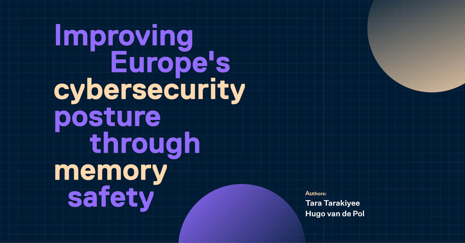 Improving Europe's cybersecurity posture through memory safety